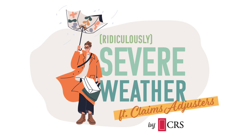ridiculously severe weather featuring claims adjuster main image